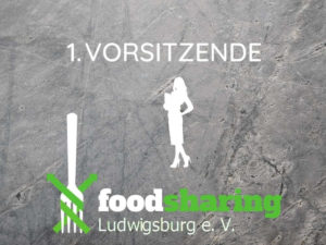 1. Vorsitzende foodsharing Ludwigsburg e.V.